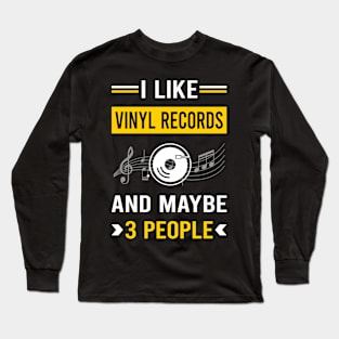 3 People Vinyl Record Records Long Sleeve T-Shirt